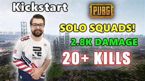 Eu Kickstart Kills K Damage Solo Squads Pubg Youtube