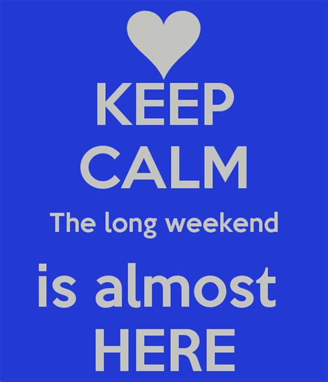 Almost The Weekend Quotes Quotesgram
