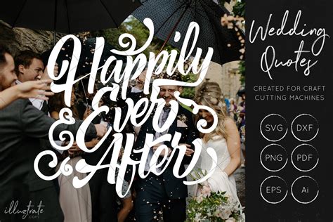 Happily Ever After Svg Cut File For Crafters Wedding Quote Svg