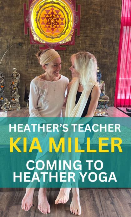 Heathers Teacher Kia Miller Heather Yoga