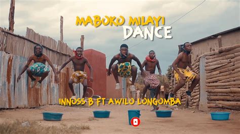 InnossB Maboko Milayi Ft Awilo Longomba Dance Challenge YouTube