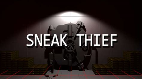 Sneak thief game- - misgera