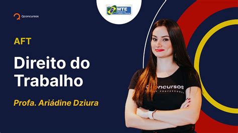 Concurso AFT 2023 Aula De Direito Do Trabalho YouTube