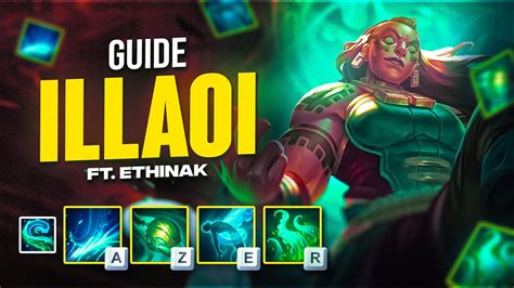 GUIDE ILLAOI BUILD RUNES COMBOS Ft Ethinak Grandmaster YouTube