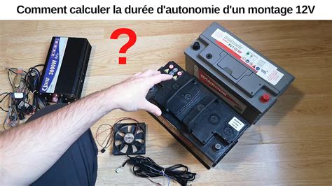 Comment Calculer Le Temps La Dur E L Autonomie D Une Installation