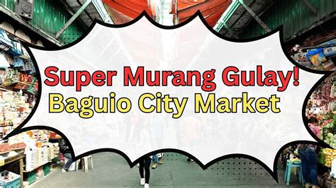 Super Murang Gulay Baguio City Market YouTube