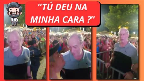 Ciro Gomes Causa Pol Mica Ao Reagir Tapa Ap S Pergunta De Jovem