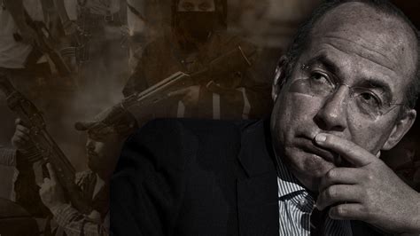 La guerra de Felipe Calderón contra el narco el inicio de una espiral