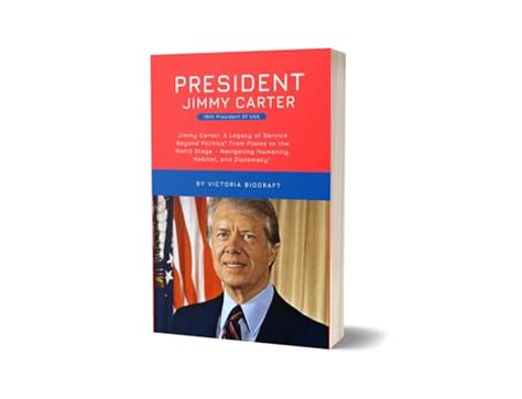 President Jimmy Carter Biography Jimmy Carter A Legacy Of Service