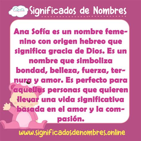 Significado de Ana Sofia APODOS ORIGEN Y MÁS