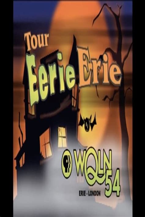 Tour Eerie Erie (2002) — The Movie Database (TMDB)