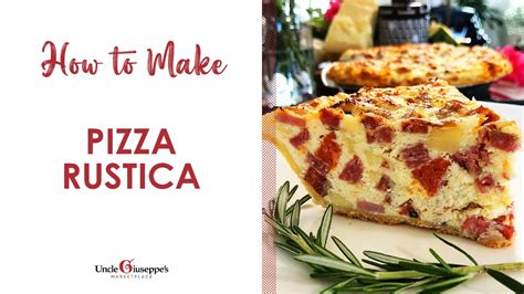 How To Make The Best Pizza Rustica Uncle Giuseppe S Recipes Episode 35 Youtube