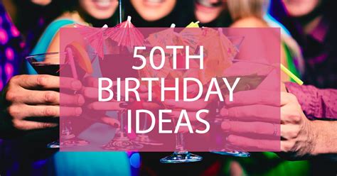 51 Fantastic 50th Birthday Party Ideas Darling Celebrations