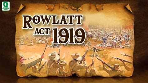 Rowlatt Act 1919 Jallianwala Massacre Satyagraha Indian History