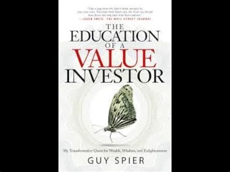 The Education Of A Value Investor By Guy Spier Book Summary Review