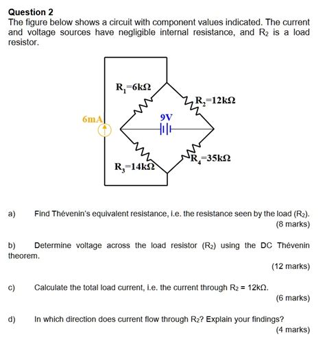 Solved Question The Figure Below Shows A Circuit With Component