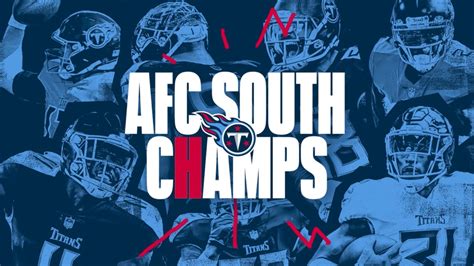 Tennessee Titans Are The 2021 Afc South Champs