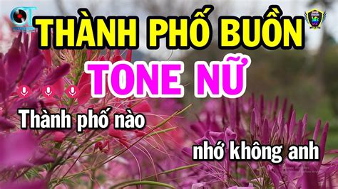 Karaoke Th Nh Ph Bu N Tone N Bm Nh C S Ng Beat Hay Karaoke