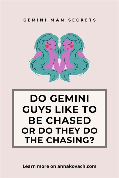 Do Gemini Guys Like to Be Chased or Do They Do the Chasing? | Gemini ...