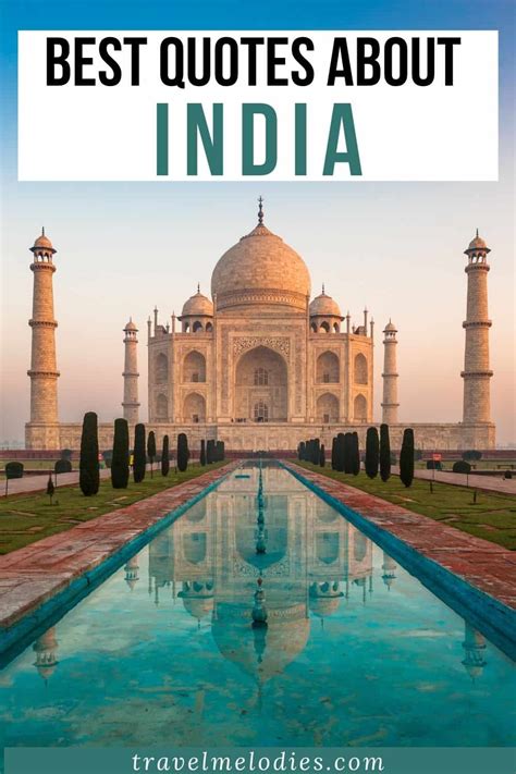 Incredible India Quotes To Inspire Your Next Trip To India