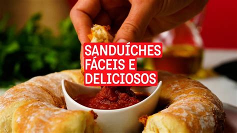 Receitas De Sandu Ches F Ceis E Deliciosos Youtube