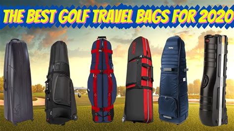 The Best Golf Travel Bags For 2020 Breaking Down Our Top 7 Golf