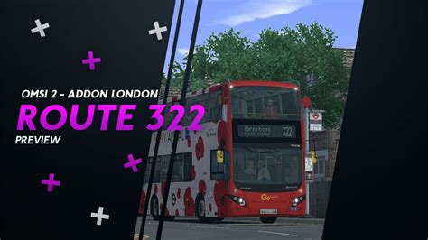 Omsi 2 Addon London Preview Route 322 Crystal Palace To Brixton Youtube