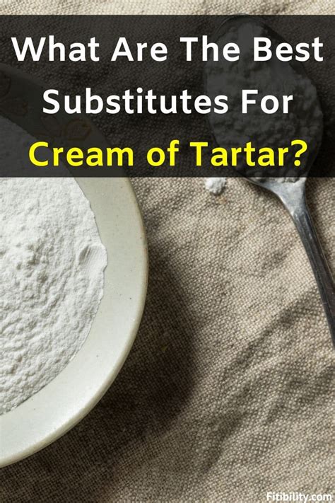 6 Best Cream Of Tartar Alternatives That Work Great And Easy To Use Fitibility