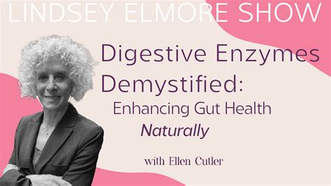 Digestive Enzymes Demystified Enhancing Gut Health Naturally