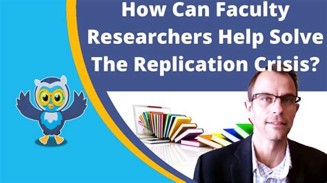 How Can Faculty Researchers Help Solve The Replication Crisis YouTube