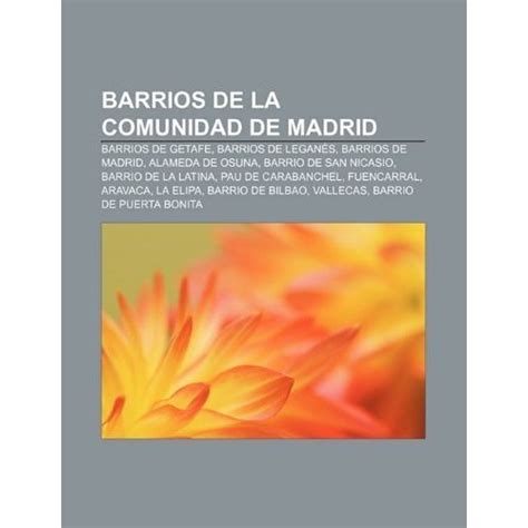 Libro Barrios De La Comunidad De Madrid Barrios De Getafe Barrios De