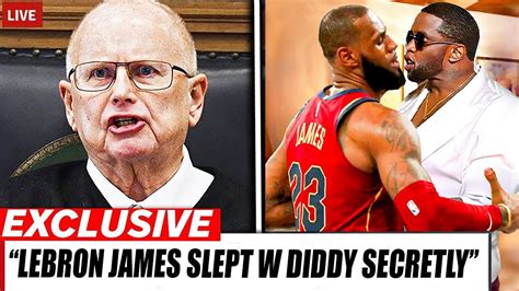 Judge Reveals The Footage Of Lebron James Having Sx With Diddy In