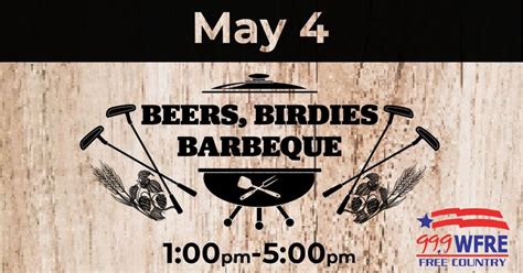 Beers Birdies And Bbq Wfre Fm