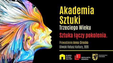 Akademia Sztuki Trzeciego Wieku Sztuka łączy pokolenia Oliwski