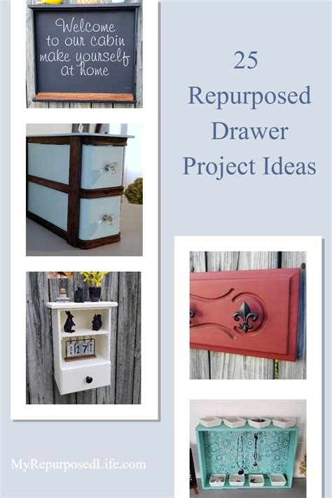 25 Repurposed Drawer Ideas My Repurposed Life®