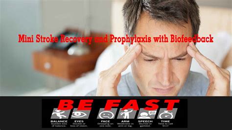 Mini Stroke Recovery and Prophylaxis with Biofeedback