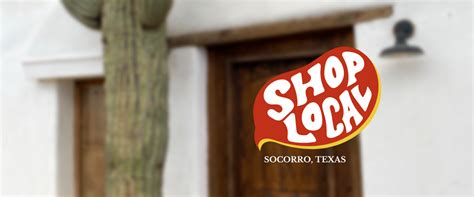 Shop Local City Of Socorro Texas