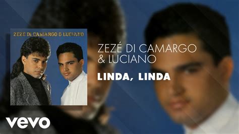 Zezé Di Camargo Luciano Linda Linda Áudio Oficial YouTube Music