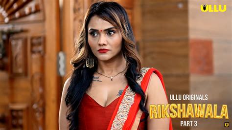 Rikshawala Part Ullu Original Hindi Web Series Releasing