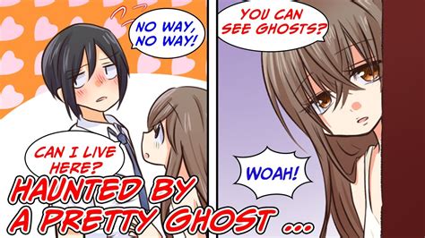 I Can See Ghosts One Day I Got Haunted By A Pretty Ghost Manga