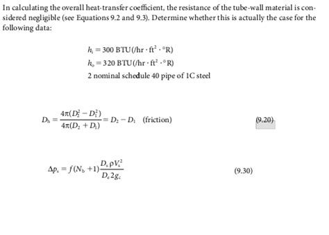 Solved In Calculating The Overall Heat Transfer Coefficient