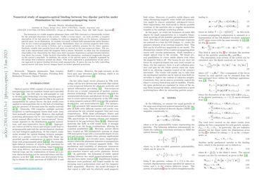 Numerical Study Of Magneto Optical Binding Between Two Dipolar