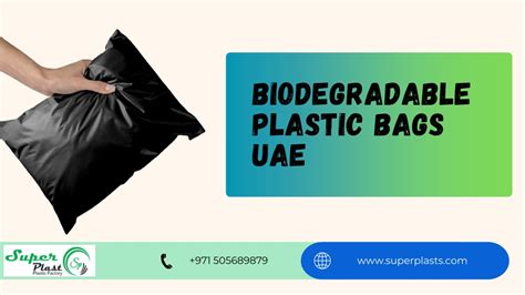 Ppt Biodegradable Plastic Bags Uae Powerpoint Presentation Free