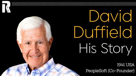 David Duffield His Story USA PeopleSoft Co Founder YouTube