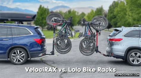 Velocirax Vs Lolo Choosing The Perfect Bike Rack 2023