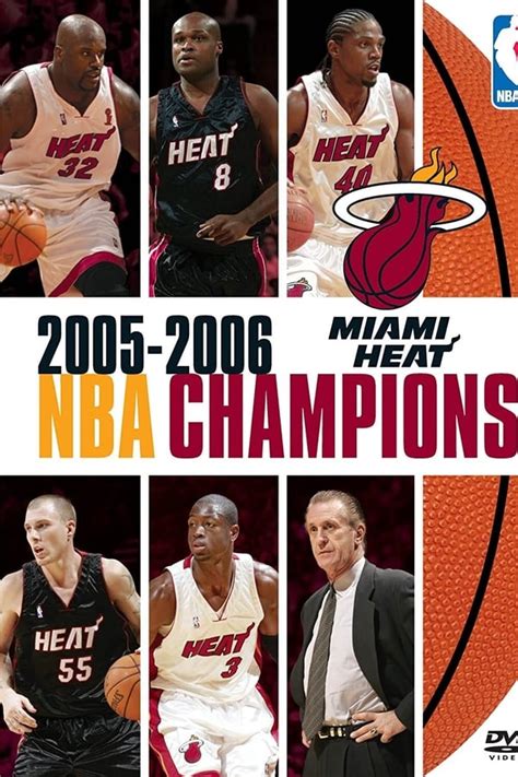 2005-2006 NBA Champions: Miami Heat (2006) — The Movie Database (TMDB)