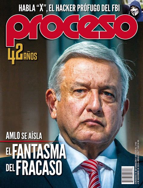 Amlo Llama Amarillista Y Sensacionalista A Proceso Lo Hicieron Ver