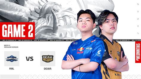 Rebellion Esports Vs Dewa United Esports Regular Season Week Day