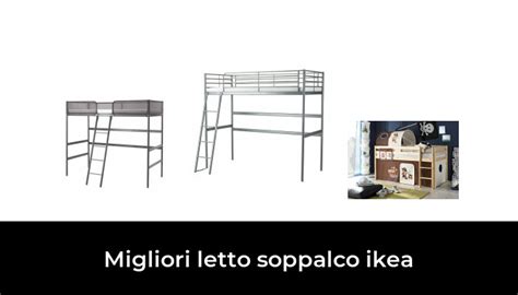 49 Migliori Letto Soppalco Ikea Nel 2023 Secondo 69 Esperti