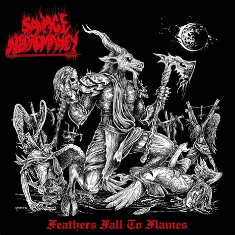 Savage Necromancy Feathers Fall To Flames Lyrics And Tracklist Genius